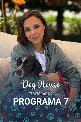 Dog House - Programa 7