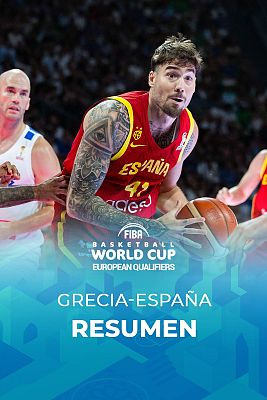Baloncesto en RTVE - Grecia - España: resumen del partido de clasificación al Mundial de baloncesto 2027