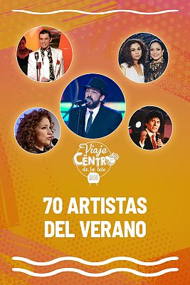 70 artistas del verano
