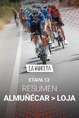 Vuelta ciclista a España - La Vuelta 2026: resumen de la etapa 13 entre Almuñécar y Loja