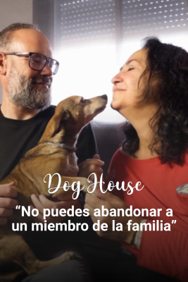 Dog House - Juana Fran y Ana Belén: Una vida nueva