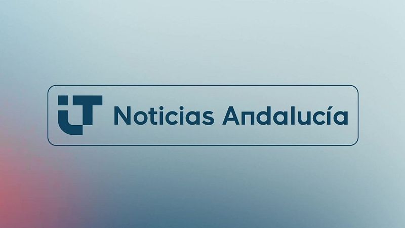 Noticias Andalucía - 08/09/2026 - Noticias Andalucía