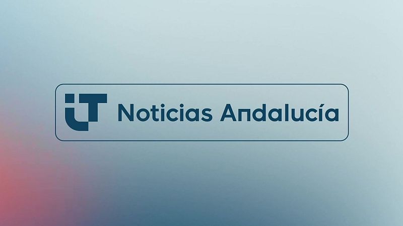 Noticias Andalucía 2 - 08/09/2026 - Noticias Andalucía
