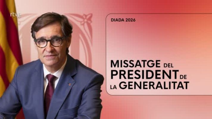Especials informatius - Diada 2026: missatge institucional del President