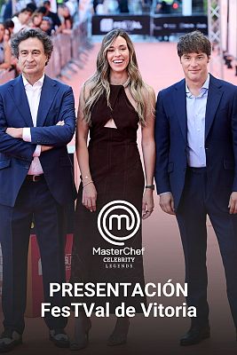 RTVE Comunicación - Presentación de 'MasterChef Celebrity Legends' en el FesTVal de Vitoria
