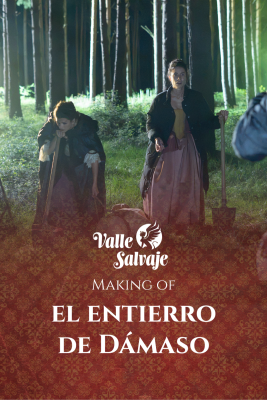 Valle Salvaje - Making of: así se grabó el entierro de Dámaso