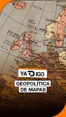 YaTDigo - YaTDigo: Geopolítica de mapas - 12/09/26