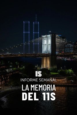 Informe Semanal - La memoria del 11S