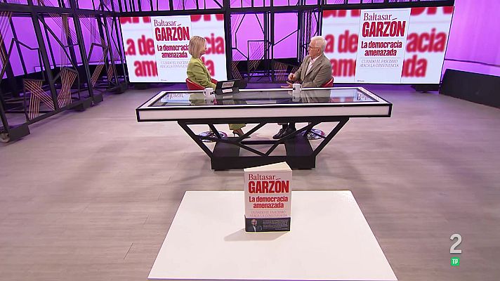 La aventura del Saber - Baltasar Garzón. La democracia amenazada