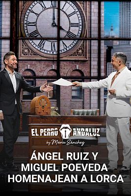 El perro andaluz by Manu Sánchez - Ángel Ruiz y Miguel Poveda homenajean a Federico García Lorca