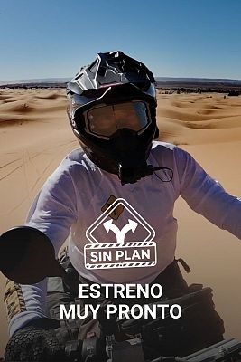 Sin Plan - 'Sin plan': muy pronto, en La 2 y RTVE Play
