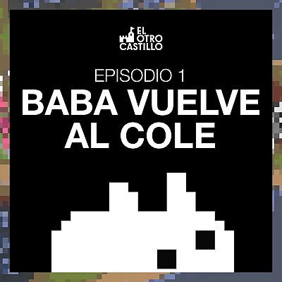 El otro castillo - Baba vuelve al cole