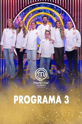 MasterChef Celebrity - Programa 3