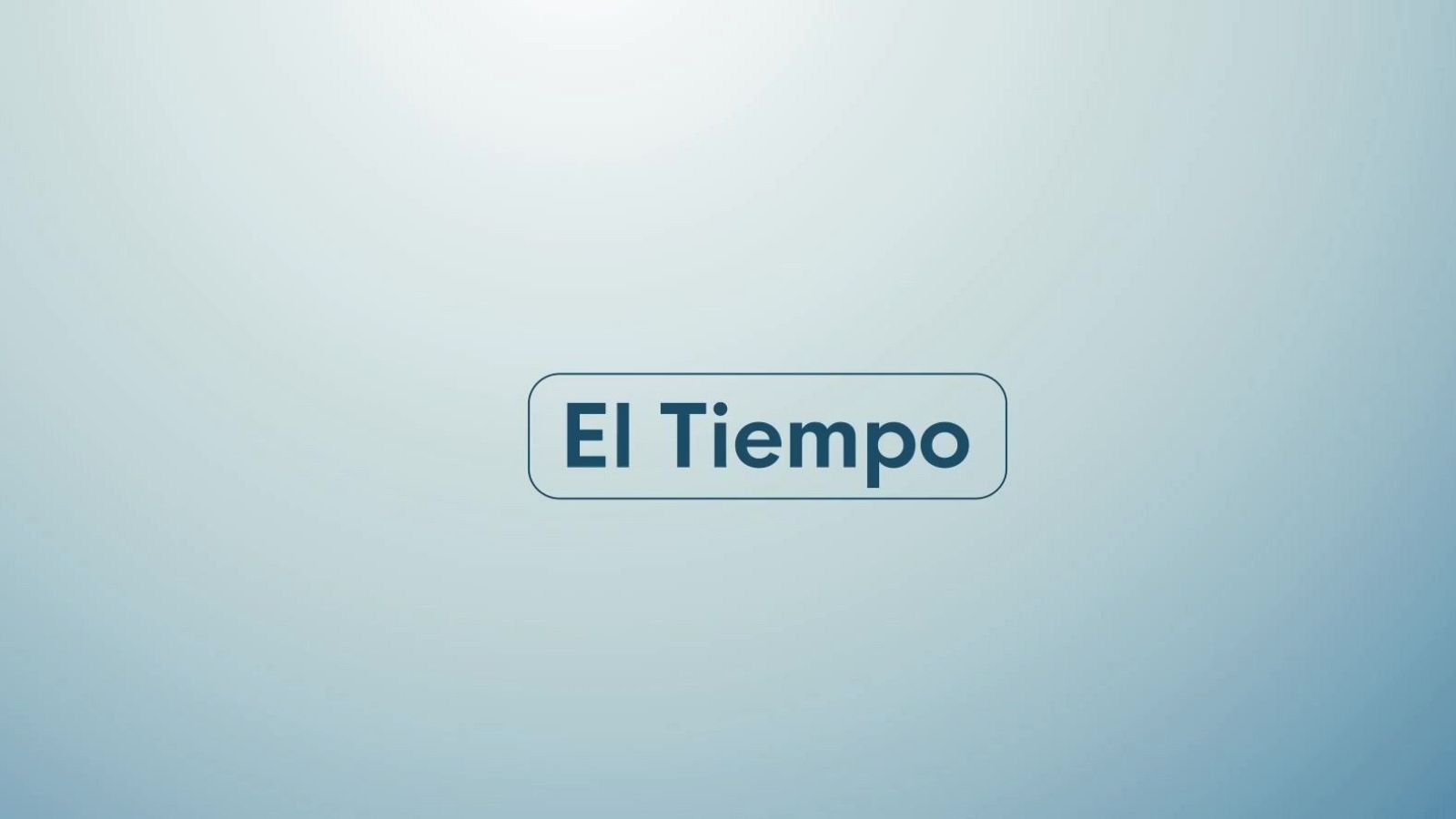 Fondo degradado azul. Recuadro central con el texto "El Tiempo" en azul oscuro. Diseño minimalista.