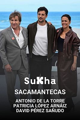 Sukha - Antonio de la Torre y Patricia López Arnaiz presentan "Sacamantecas" en el Festival de San Sebastián