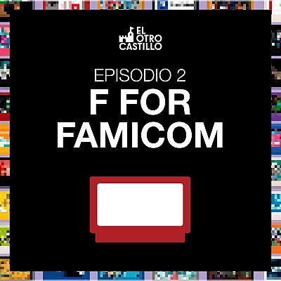 El otro castillo - F For Famicom