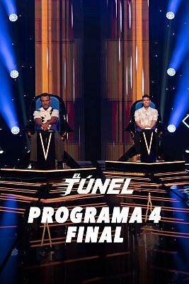 El túnel - Programa 4 - Final