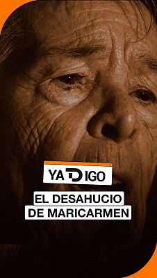 YaTDigo - YaTDigo: El desahucio de Maricarmen - 23/09/26
