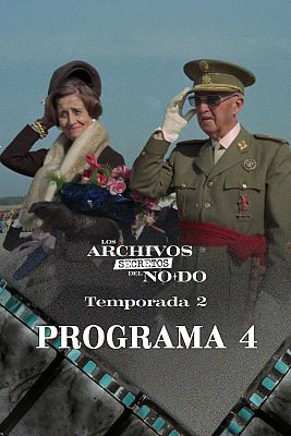 Los archivos secretos del NO-DO - Episodio 4