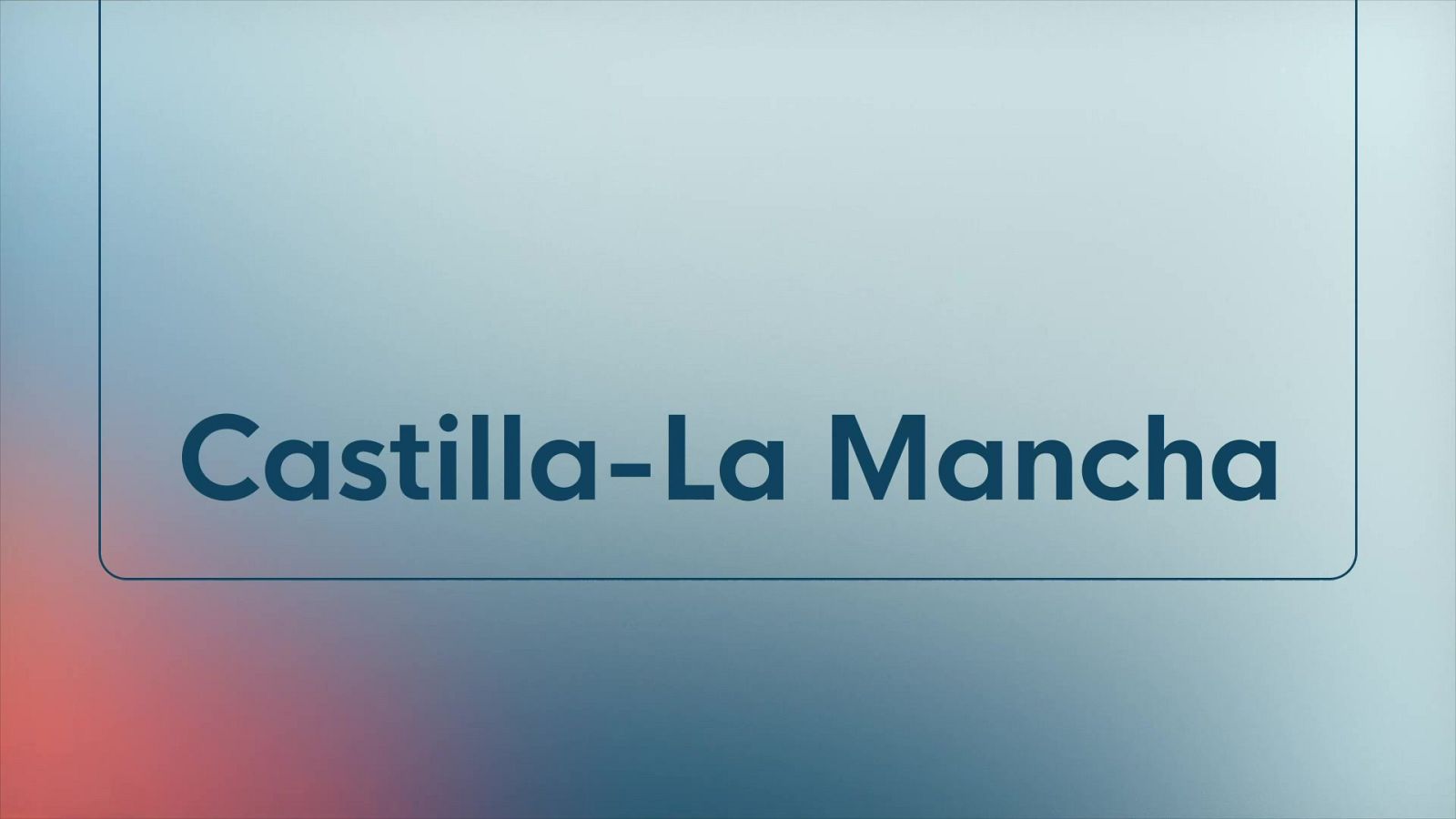 Castilla-La Mancha en 2' -  24/09/2026