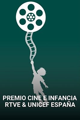 RTVE Comunicación - Premio de Cine e Infancia RTVE & UNICEF España