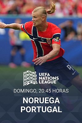UEFA Nations League - Nations League: Noruega - Portugal, este domingo las 20:45 horas