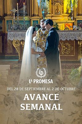 La Promesa - Avance semanal del 28 de septiembre al 2 de octubre