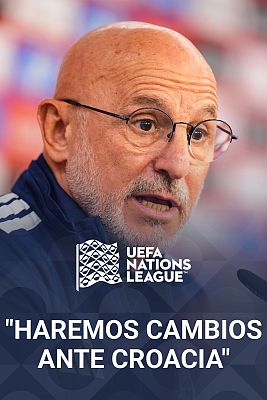 UEFA Nations League - Luis de la Fuente: "Haremos cambios ante Croacia manteniendo nuestra estructura de juego"