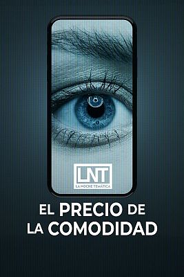 La noche temática - El precio de la comodidad