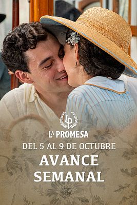 La Promesa - La Promesa: Avance semanal del 5 al 9 de octubre