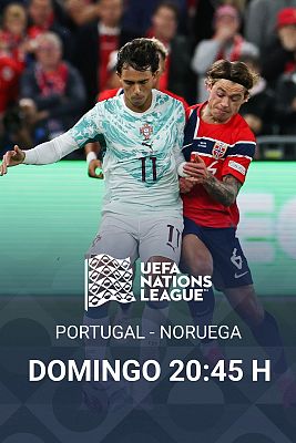 UEFA Nations League - Nations League: Portugal - Noruega, este domingo 4 de octubre e a partir de las 20:45 horas en La 1 y RTVE Play