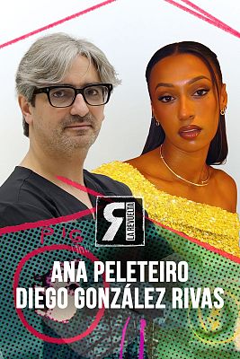 La Revuelta - Ana Peleteiro y Diego González Rivas