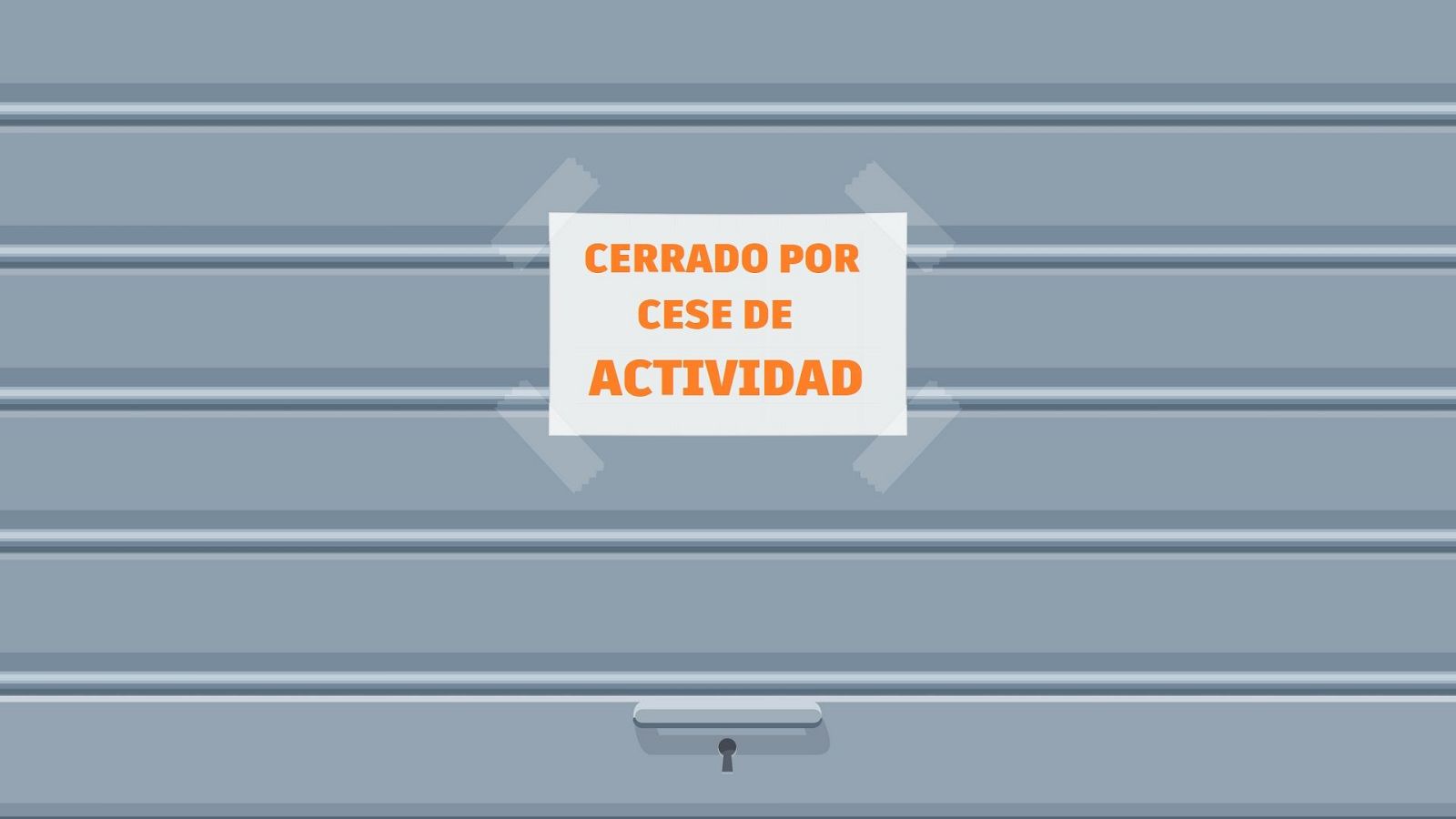 Ilustración de una persiana metálica cerrada con un cartel naranja que anuncia el cese de actividad del negocio.