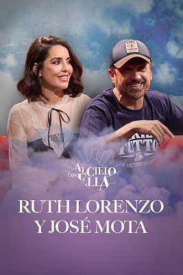 Al cielo con ella - Al cielo con Ruth Lorenzo y José Mota