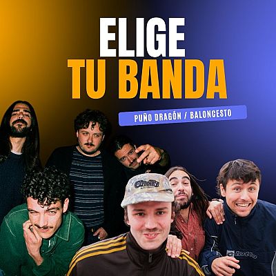 Elige tu banda - Puño Dragón y Baloncesto