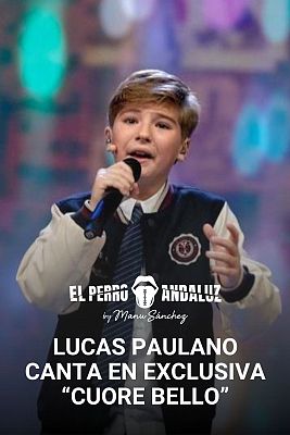 Lucas Paulano presenta en exclusiva "Cuore bello", su canción para Eurovisión Junior 2026, en 'El perro andaluz'