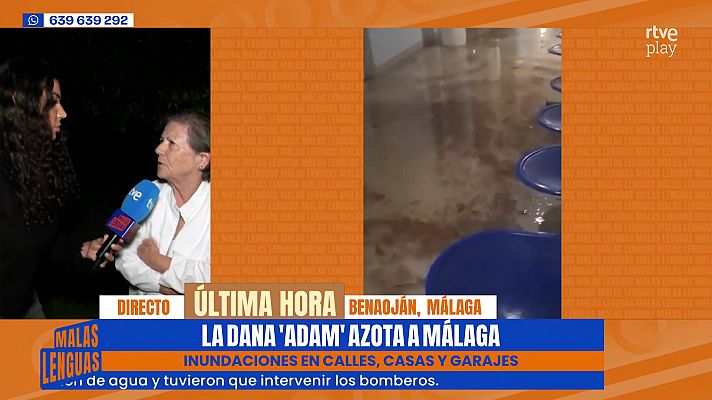 Malas lenguas - La DANA 'Adam' azota Málaga y provoca inundaciones en calles, viviendas y garajes