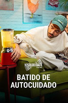 No solo debate - Marc Biarnés prepara un "batido de autocuidado"