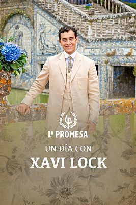 La Promesa - Un día con Xavi Lock, actor que da vida a Curro