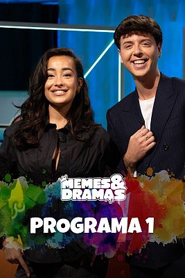 Memes & Dramas - Programa 1