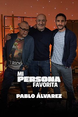 Mi persona favorita - Pablo Álvarez