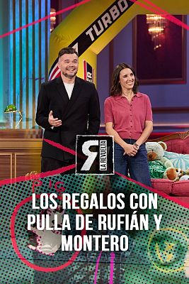 La Revuelta - Los regalos con pulla de Rufián e Irene Montero