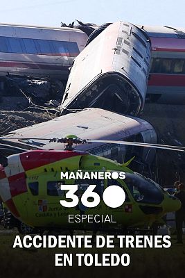 Mañaneros 360 - Especial accidente de trenes en Toledo