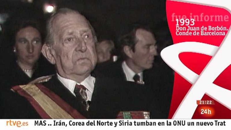 Fue Informe - Don Juan de Borbón, conde de Barcelona  - Ver ahora