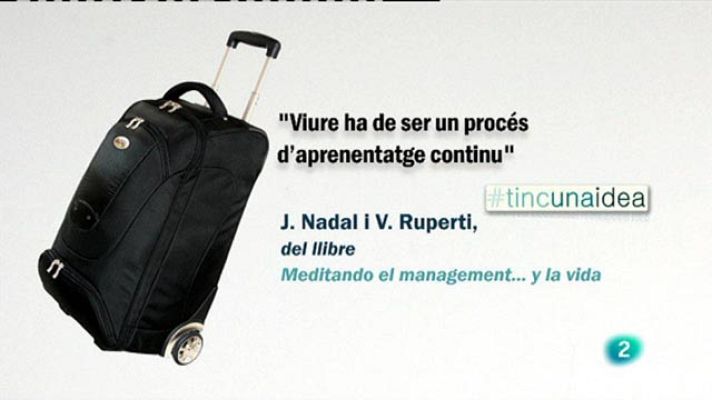 Tinc una idea - J. Nadal i V. Ruperti