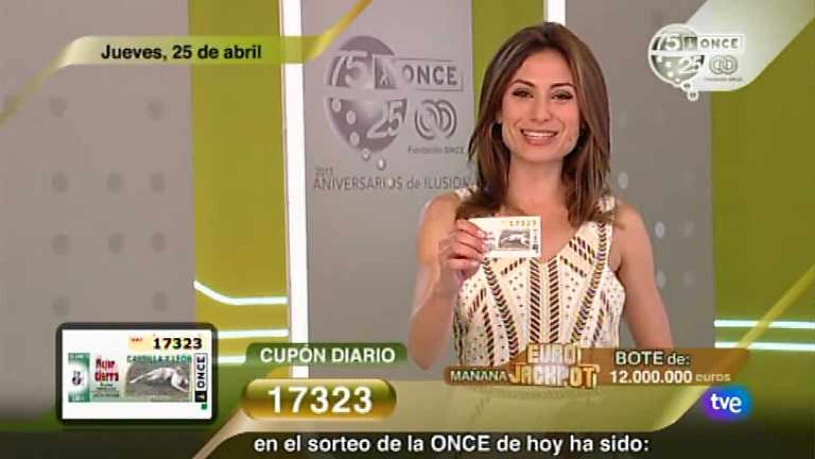 Sorteo ONCE - 25/04/13 - Ver ahora