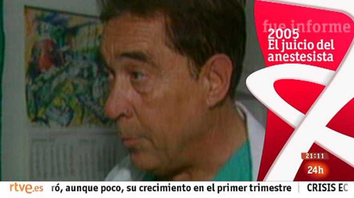 Informe Semanal - El juicio del anestesista (1998)