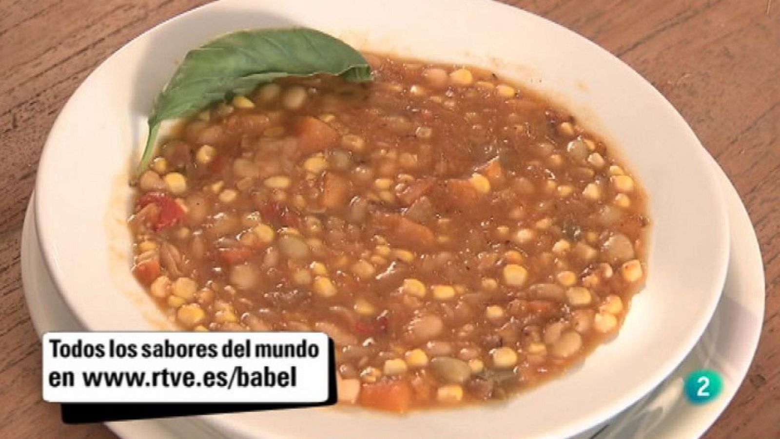 Babel en TVE - Sabores del mundo: Chile - Porotos granados
