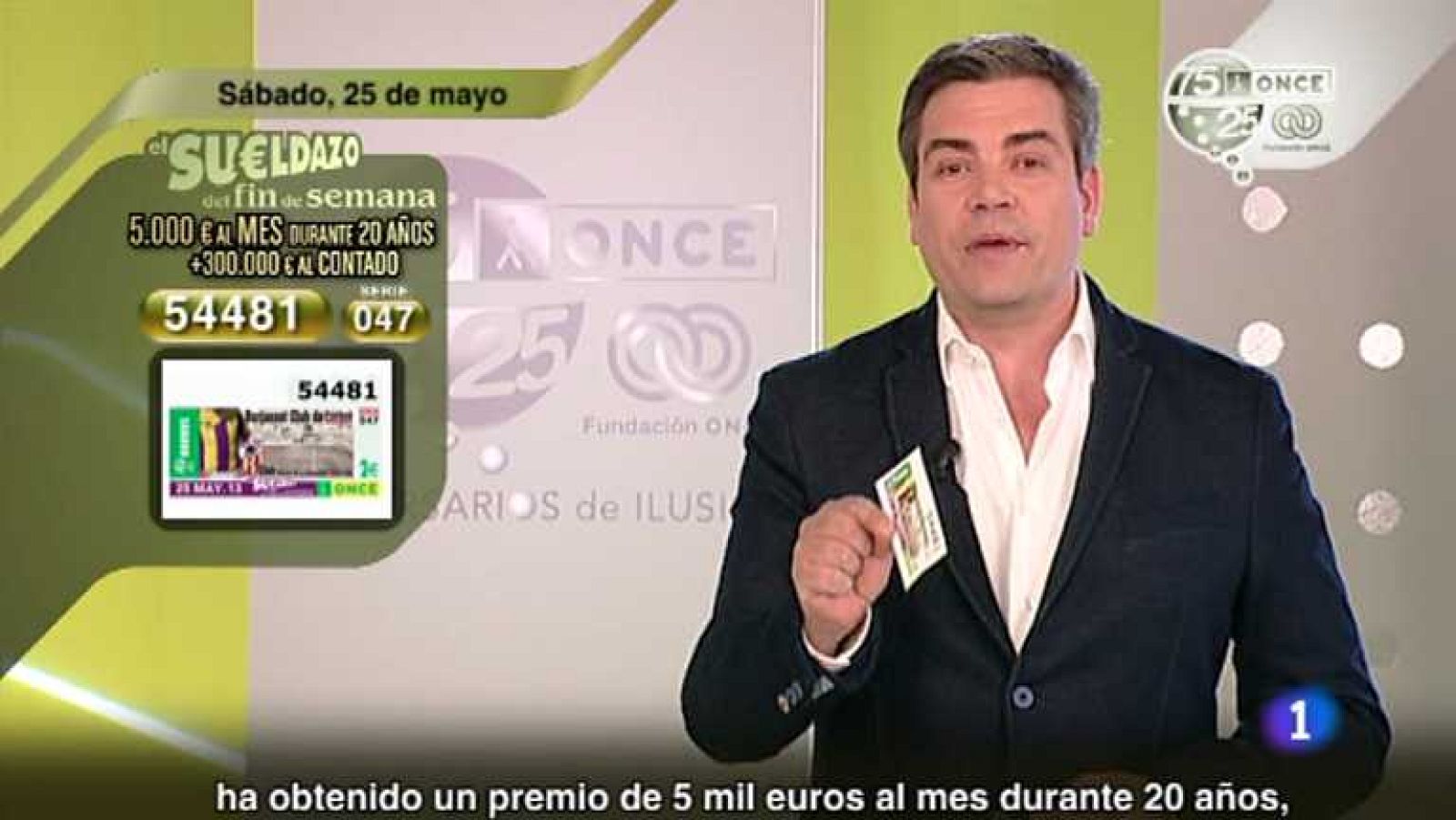 Sorteo ONCE - 25/05/13 - ver ahora