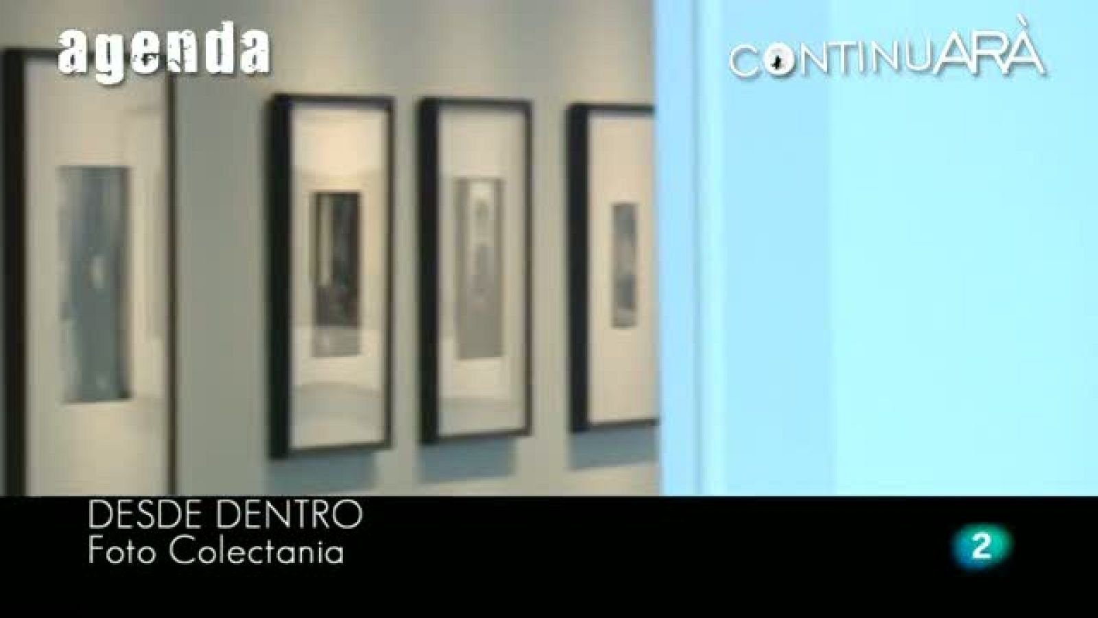 Continuarà - Agenda Art / fotografia